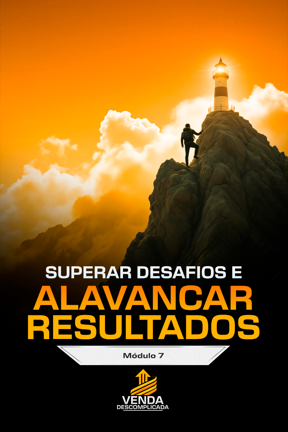 M7 - Superar Desafios e Alavancar Resultados